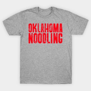 OKLAHOMA NOODLING T-Shirt